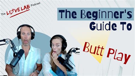 The Beginners Guide to Butt Play